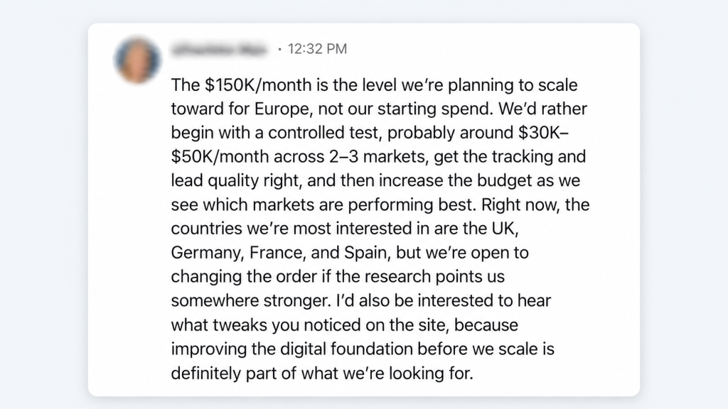 [IMAGE 2 — Screenshot of the reply explaining the $30K–$50K testing budget and naming the UK, Germany, France and Spain.]